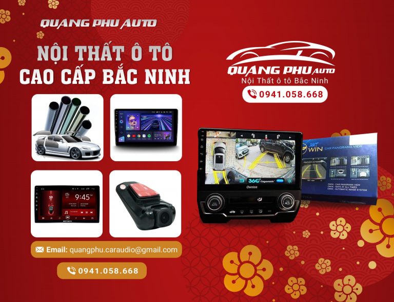 Tham Khảo Ngay Top 10 Cửa Hàng Nội Thất Ô Tô Bắc Ninh Chất Lượng