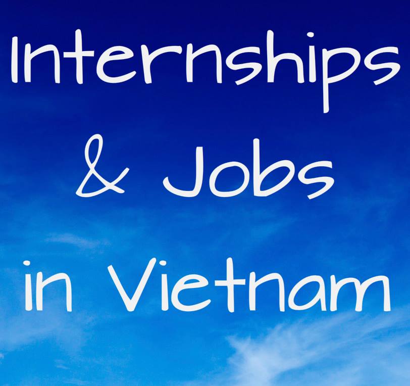internships & Jobs in Vietnam
