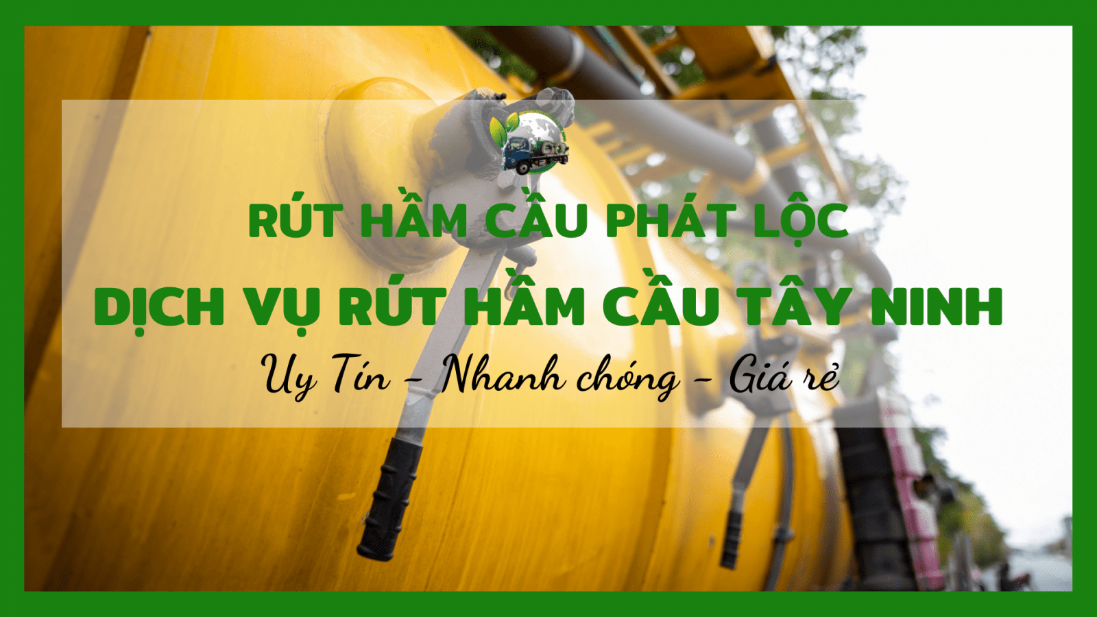 Hút hầm cầu Tây Ninh