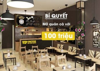 Bí Quyết Thiết Kế Quán Cafe 100 Triệu Toàn Diện Từ A-Z